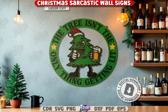 Christmas Sarcastic Wall Sign: A Laser Cut Winter Amp Must-Have
